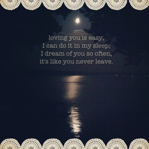 Most popular tags for this image include: Dream, leave, sleep, loving ...