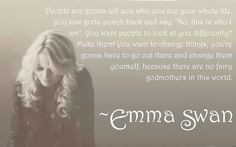 Swan emma swan quotes, once upon a time quotes emma, inspir, emma swan ...
