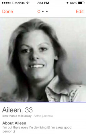Using pics of late murderer with some of her quotes, the Tinder ...