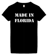 WOMEN'S MADE IN FLORIDA FUNNY SAYINGS T-SHIRT