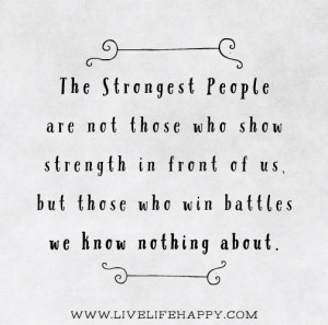 Monday Motivation: The Strongest People…