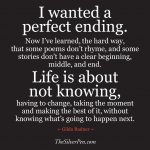 wanted a perfect ending quote gosh what a quote from