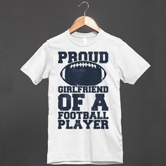 Football T-Shirt Sayings Ideas for girlfriend | Proud Girlfriend of a ...