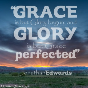 Jonathan Edwards Christian Quote - Grace - sunset