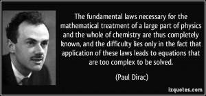 The fundamental laws necessary for the mathematical treatment of a ...