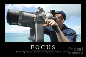Focus Inspirational Quote Photograph