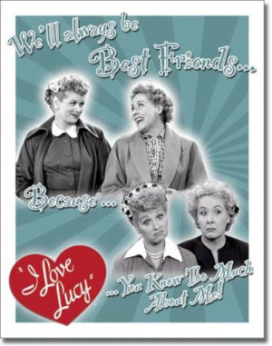Love Lucy and Ethel Best Friends Rec Room Tin Sign #1623