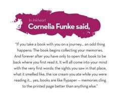 ... of my absolutely favorite quotes ever! From Cornelia Funke's Inkheart