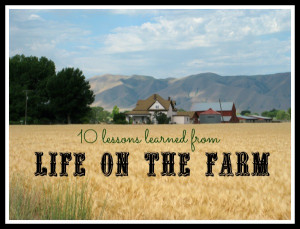 Monday Motivation: 10 Lessons Learned from Life on the Farm