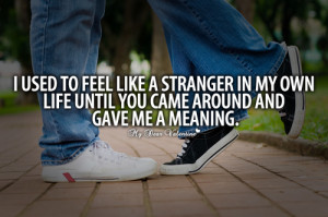 used to feel like a stranger in my own life - Quotes with Pictures