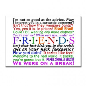 ... > Chandler Postcards > Friends TV Quotes Postcards (Package of 8