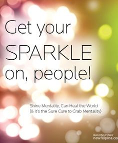 Quotes About Glitter And Sparkles | newfilipina.com | bagongpinay ...