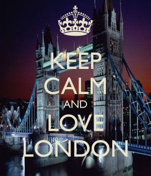 KEEP CALM AND LOVE LONDON
