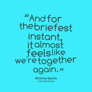 ... feels like we re together again quotes from joko riono published at 04
