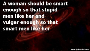 Why Are Women so Stupid Quotes