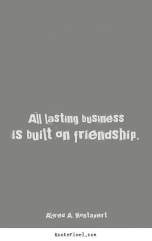 More Friendship Quotes | Love Quotes | Success Quotes | Life Quotes