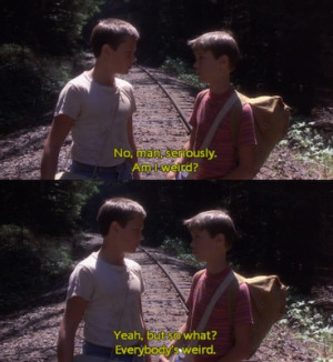 Stand By Me ... everybody is weird: Awesome Movie, Film, 80S Movie ...