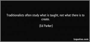 More Ed Parker Quotes