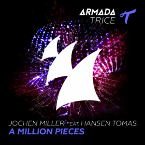 Jochen Miller feat. Hansen Tomas – ‘A Million Pieces’ [OUT NOW]