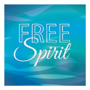 Teal Inspirational Spiritual Freedom Quote Poster