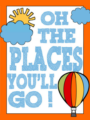 ... you'll go... -Print - 8x10 - Inspirational quote - Children Playroom