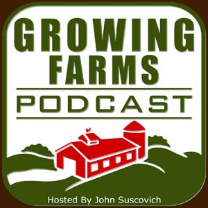 ... be interviewed by john suscovich from the growing farms podcast this
