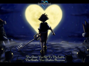 Sora, Kingdom Hearts quote.