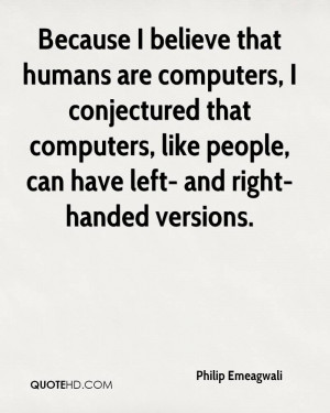 ... that computers, like people, can have left- and right-handed versions