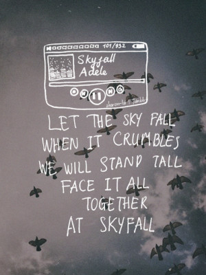 Haunting songs: Skyfall - Adele