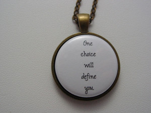 One Choice Will Define You Necklace Antique Brass or Antique Silver