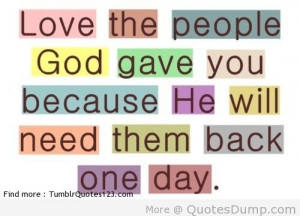 ... them back One day. Best tumblr quotes Meaningful Quotes and sayings