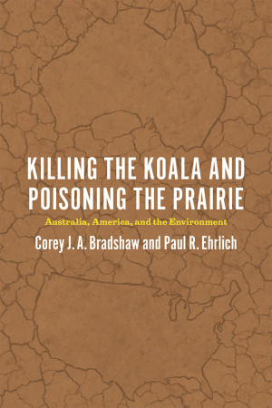 Killing the Koala and Poisoning the Prairie (High Resolution)