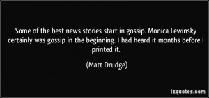 Matt Drudge Quote