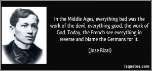the Middle Ages, everything bad was the work of the devil, everything ...
