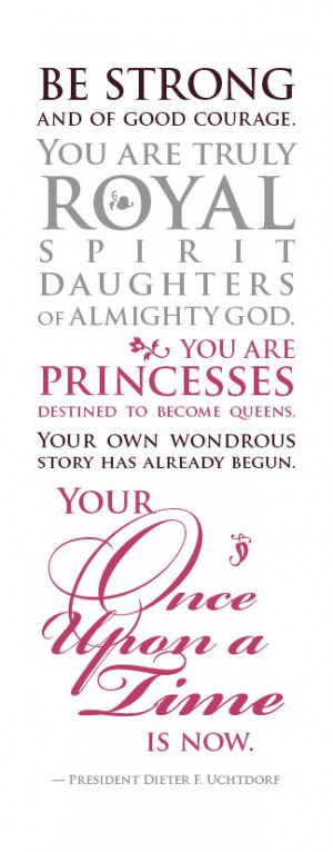 Princess Quotes Uchtdorf princess quote for