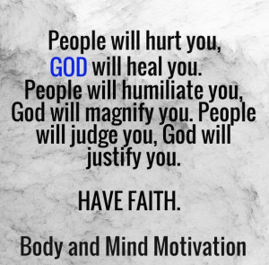73989 People Hurt You God Will Heal You People Humiliate You God Will