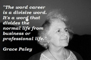 Grace paley famous quotes 3
