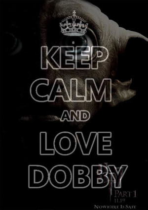 dobbi, dobby, harry potter, keep calm, love