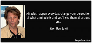 -miracles-happen-everyday-change-your-perception-of-what-a-miracle ...