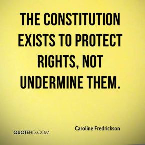 Caroline Fredrickson - The Constitution exists to protect rights, not ...