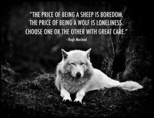 ... Wolf Packs, Quotes Words Stuff, Couldn T Agre, Choose Wolf, Wolf Hands
