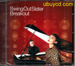 Swing Out Sister Breakout...