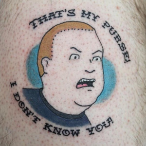 That boy ain't right. Bobby Hill tattoo