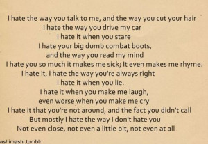 Hate You Quotes I hate the way i dont hate