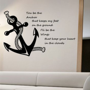 Anchor Wall decal vinyl Art Home Decor with quote