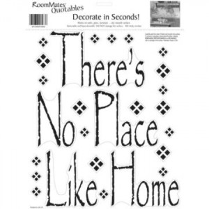 ... ® Theres No Place Like Home Quote Peel and Stick Wall Decal; 10 x 13