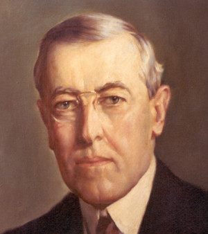 Quotes of the day: Woodrow Wilson