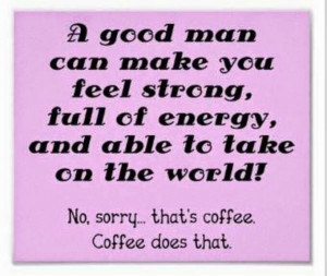 In case you need more Coffee laughs, head over to a previous Coffee ...