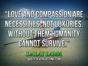 Compassion Love Quotes Sayings ~ Quotes on Love | Quotes Everlasting