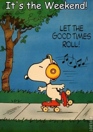 It's the Weekend! Go Snoopy